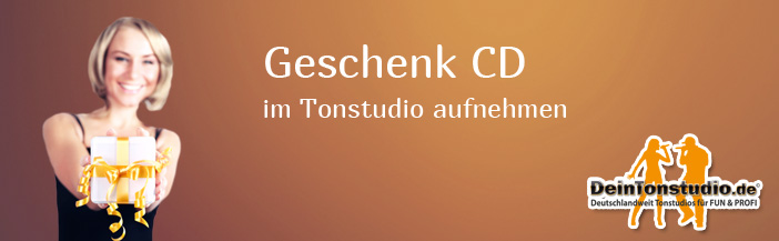 Geschenk-CD aufnehmen Geschenk-CD aufnehmen