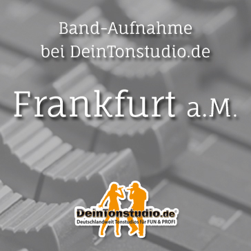 Band-Aufnahme in Frankfurt am Main Band-Aufnahme in Frankfurt am Main