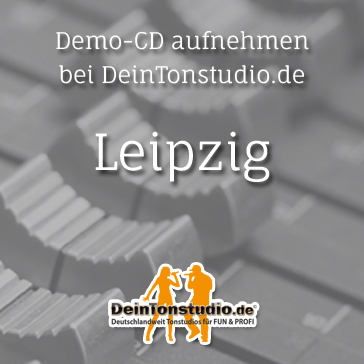 Demo-CD aufnehmen in Leipzig Demo-CD aufnehmen in Leipzig