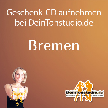 Geschenk-CD aufnehmen in Bremen