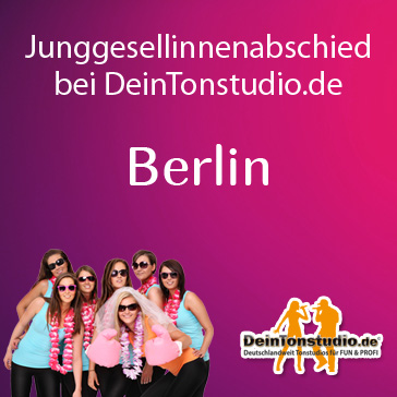 Junggesellinnenabschied in Berlin