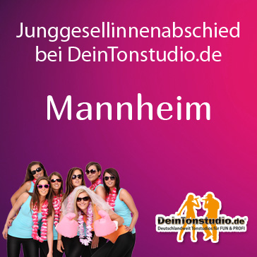 Junggesellinnenabschied in Mannheim