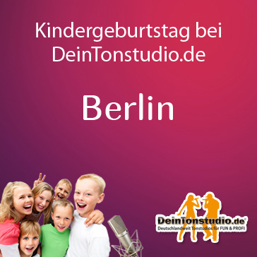 Kindergeburtstag in Berlin