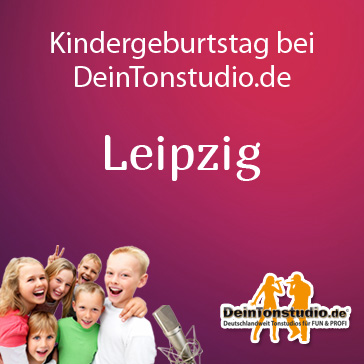 Kindergeburtstag in Leipzig